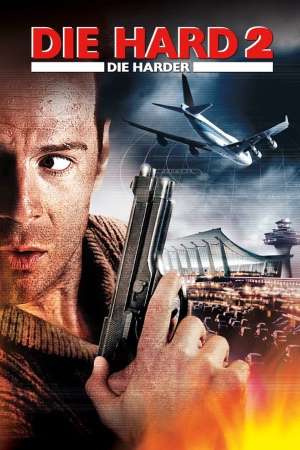 Download Die Hard 2 (1990) Dual Audio [Hindi-English] Movie 480p | 720p | 1080p BluRay ESub
