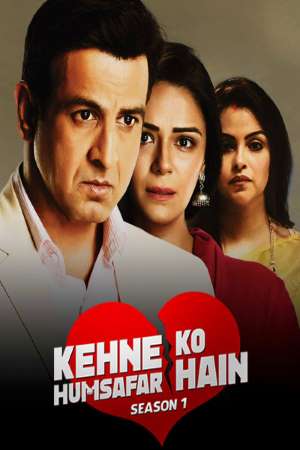 Download Kehne Ko Humsafar Hain (2018) S01 ALT Balaji WEB Series 480p | 720p WEB-DL 2.5GB