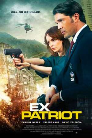 Download ExPatriot (2017) Dual Audio {Hindi-English} Movie 480p | 720p | 1080p WEB-HDRip 350MB | 1GB