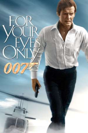 Download For Your Eyes Only (1981) Dual Audio {Hindi-English} Movie 480p | 720p | 1080p BluRay 400MB | 1.1GB