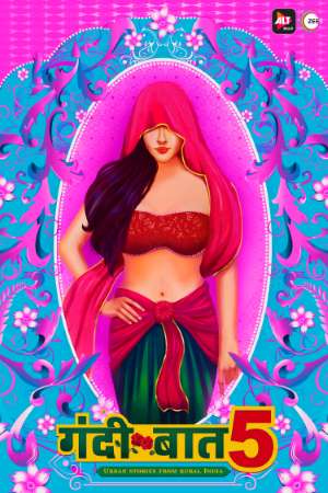 Download Gandii Baat (Season 5) Hindi ALTBalaji WEB Series 480p | 720p | 1080p WEB-DL ESub