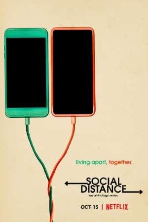 Download Social Distance (2020) S01 Dual Audio {Hindi-English} NetFlix WEB Series 720p HEVC WEB-DL ESub