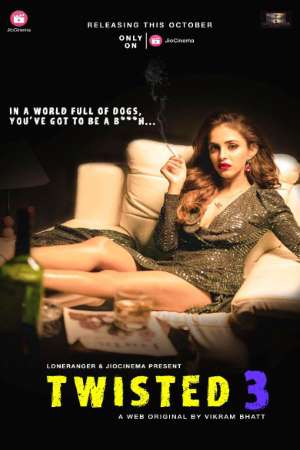 Download [18+] Twisted (2020) S03 Hindi JioCinema WEB Series 480p | 720p WEB-DL 100MB