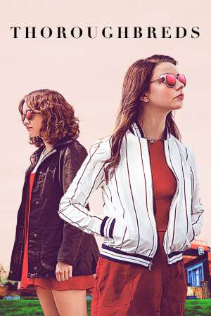 Download Thoroughbreds (2017) Dual Audio {Hindi-English} Movie 480p | 720p | 1080p BluRay 300MB | 700MB