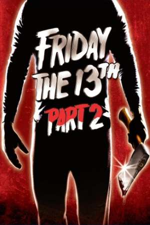 Download Friday the 13th Part 2 (1981) Dual Audio {Hindi-English} Movie 480p | 720p | 1080p BluRay 300MB | 750MB