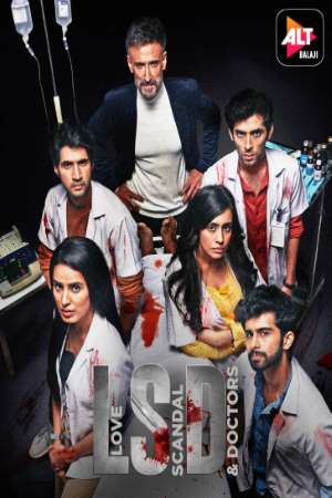 Download LSD: Love Scandals & Doctors (2021) S01 Hindi ALT Balaji WEB Series 480p | 720p WEB-DL 100MB