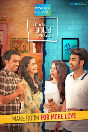 Download Thoda Adjust Please (2021) S01 Hindi ErosNow WEB Series 480p | 720p WEB-DL ESub