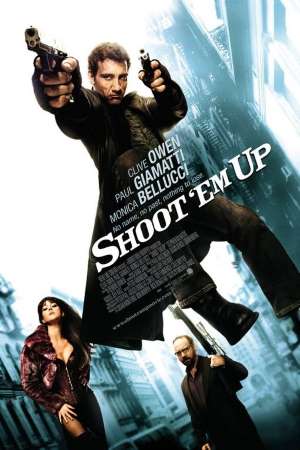Download Shoot ‘Em Up (2007) Dual Audio {Hindi-English} Movie 480p | 720p BluRay 300MB | 800MB Download Shoot ‘Em Up (2007) Dual Audio {Hindi-English} Movie 480p | 720p BluRay 300MB | 800MB