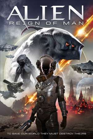 Download Alien Reign of Man (2017) Dual Audio {Hindi-English} Movie 480p | 720p BluRay 300MB | 800MB