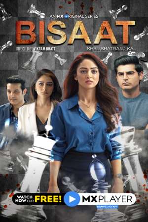 Download Bisaat: Khel Shatranj Ka (2021) S01 Hindi MX Player WEB Series 480p | 720p WEB-DL