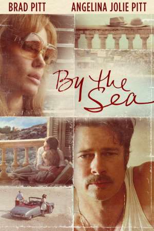 Download By the Sea (2015) Dual Audio {Hindi-English} Movie 480p | 720p | 1080p BluRay 450MB | 1.1GB