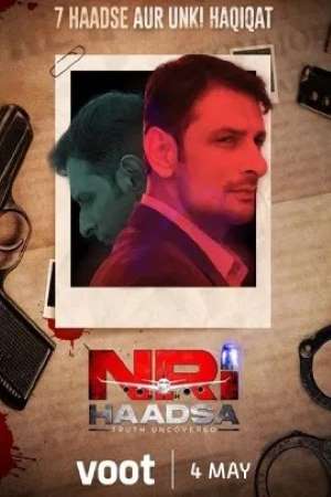 Download NRI Haadsa (2021) S01 Hindi Voot Selects WEB Series 480p | 720p WEB-DL 170MB