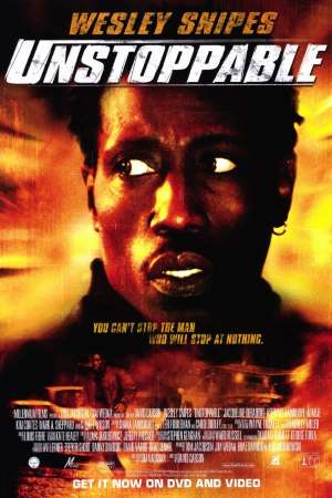 Download Unstoppable (2004) Dual Audio {Hindi-English} Movie 480p | 720p | 1080p BluRay 350MB | 900MB