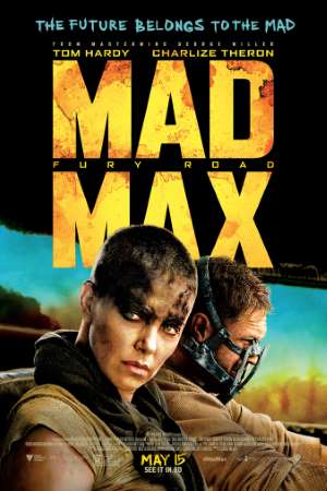 Download Mad Max: Fury Road (2015) Dual Audio {Hindi-English} Movie 480p | 720p | 1080p BluRay 400MB | 1GB Download Mad Max: Fury Road (2015) Dual Audio {Hindi-English} Movie 480p | 720p | 1080p BluRay 400MB | 1GB