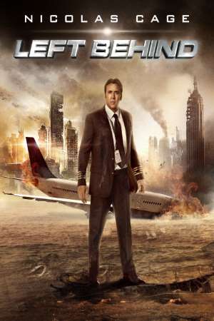Download Left Behind (2014) Dual Audio {Hindi-English} Movie 480p | 720p | 1080p BluRay ESub