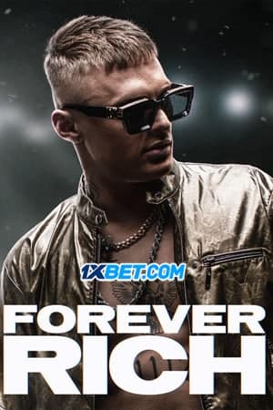 Download Forever Rich (2021) Dual Audio {Hindi (HQ)-Dutch} Movie 720p HDRip 800MB