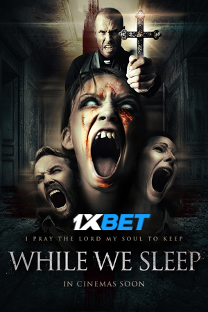 Download While We Sleep (2021) Dual Audio {Hindi (HQ)-English} Movie 720p HDRip 850MB