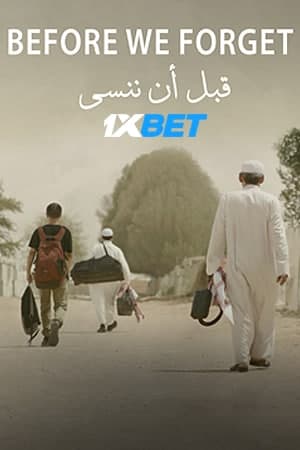 Download Before We Forget (2021) Dual Audio {Hindi (HQ)-Arabic} Movie 720p HDRip 900MB