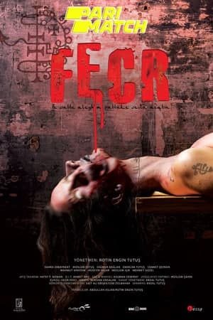 Download Fecr (2021) Dual Audio {Hindi (Fan Dub)-Turkish} Movie 720p CAMRip 750MB