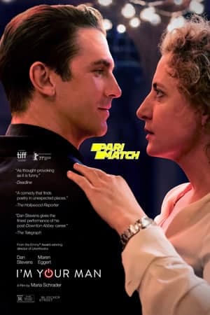 Download I’m Your Man (2021) Dual Audio {Hindi (HQ) -German} Movie 720p HDRip 1GB