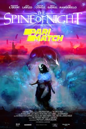 Download The Spine of Night (2021) Dual Audio {Hindi (Fan Dub)-English} Movie 720p HDRip 850MB Download The Spine of Night (2021) Dual Audio {Hindi (Fan Dub)-English} Movie 720p HDRip 850MB