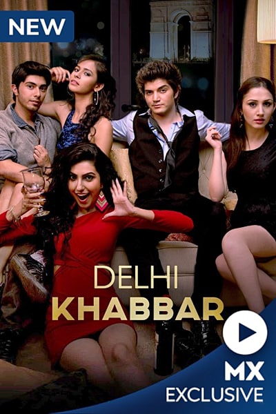 Download Delhi Khabbar (2022) S01 Hindi MX Player WEB Series 480p | 720p | 1080p WEB-DL ESub Download Delhi Khabbar (2022) S01 Hindi MX Player WEB Series 480p | 720p | 1080p WEB-DL ESub