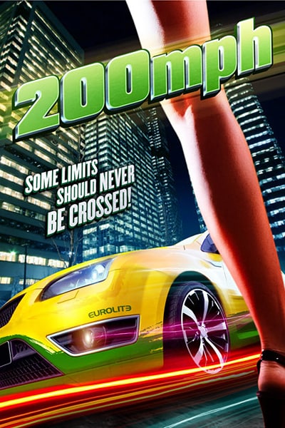 Download 200 M.P.H. (2011) Dual Audio {Hindi-English} Movie 480p | 720p BluRay ESub