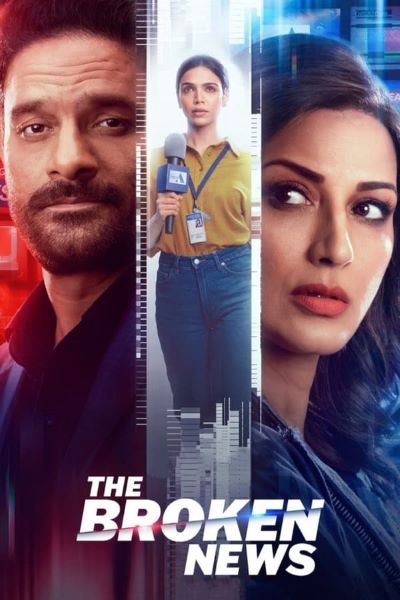 Download The Broken News (Season 01-02) Hindi ZEE5 WEB Series 480p | 720p | 1080p WEB-DL ESub