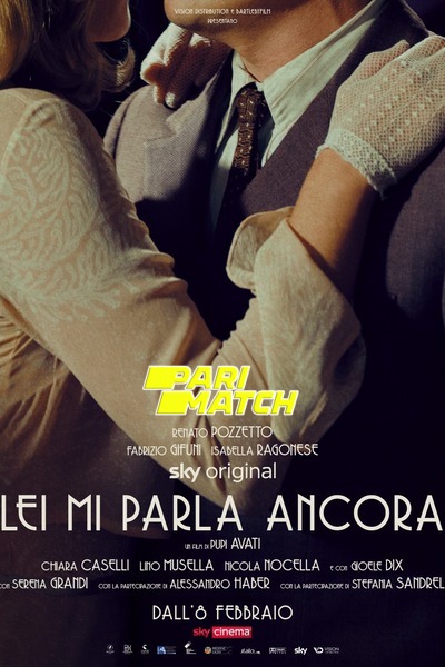 Download Lei mi parla ancora (2021) Hindi Dubbed (Voice Over) Movie 480p | 720p WEB-DL