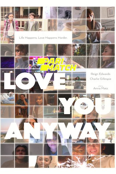 Download Love You Anyway (2022) Hindi Dubbed (Voice Over) Movie 480p | 720p WEBRip Download Love You Anyway (2022) Hindi Dubbed (Voice Over) Movie 480p | 720p WEBRip