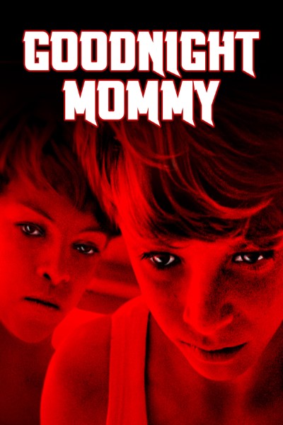 Download Goodnight Mommy (2022) Dual Audio {Hindi-English} Movie 480p | 720p | 1080p WEB-DL ESubs Download Goodnight Mommy (2022) Dual Audio {Hindi-English} Movie 480p | 720p | 1080p WEB-DL ESubs