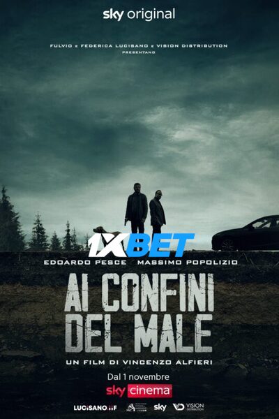Download Ai confini del male (2021) Hindi Dubbed (Voice Over) Movie 480p | 720p WEBRip