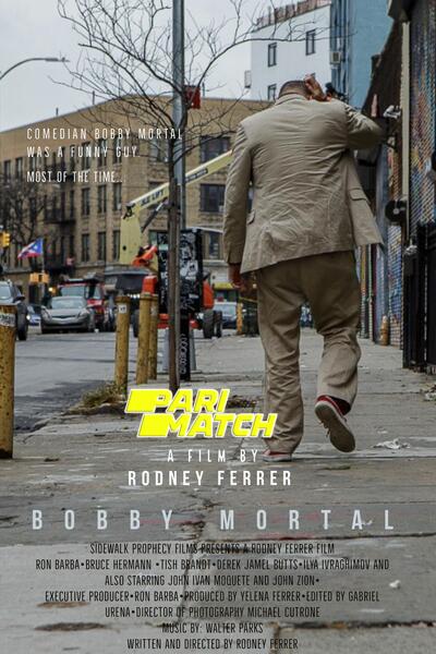 Download Bobby Mortal (2022) Hindi Dubbed (Voice Over) Movie 480p | 720p WEBRip Download Bobby Mortal (2022) Hindi Dubbed (Voice Over) Movie 480p | 720p WEBRip