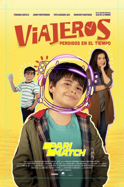 Download Viajeros (2022) Hindi Dubbed (Voice Over) Movie 480p | 720p WEBRip