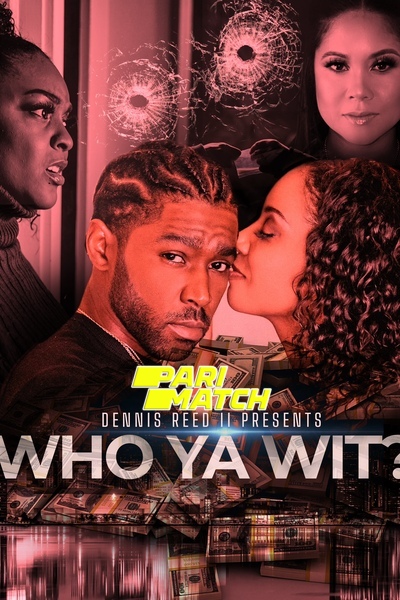 Download Who Ya Wit (2022) Hindi Dubbed (Voice Over) Movie 480p | 720p WEBRip Download Who Ya Wit (2022) Hindi Dubbed (Voice Over) Movie 480p | 720p WEBRip