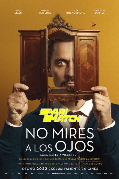 Download No mires a los ojos (2022) Hindi Dubbed (Voice Over) Movie 480p | 720p CAMRip
