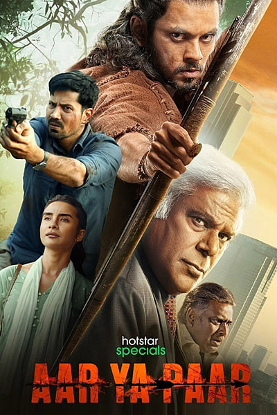 Download Aar Ya Paar (Season 1) Hindi Hotstar WEB Series 480p | 720p | 1080p WEB-DL ESub