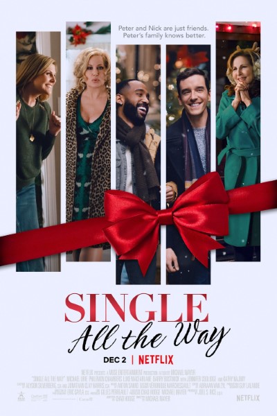 Download Single All the Way (2021) Dual Audio {Hindi-English} Movie 480p | 720p | 1080p WEB-DL ESubs