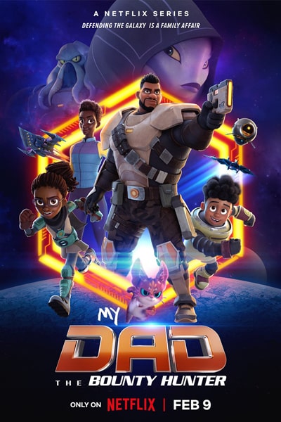 Download My Dad the Bounty Hunter (Season 01-02) Dual Audio {Hindi-English} NetFlix WEB Series 720p | 1080p WEB-DL ESub