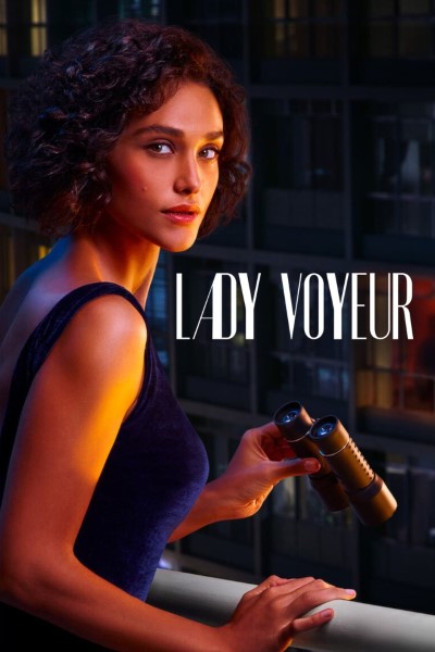 Download Lady Voyeur (Season 01) Dual Audio {Hindi-English} NetFlix WEB Series 480p | 720p | 1080p WEB-DL ESub Download Lady Voyeur (Season 01) Dual Audio {Hindi-English} NetFlix WEB Series 480p | 720p | 1080p WEB-DL ESub