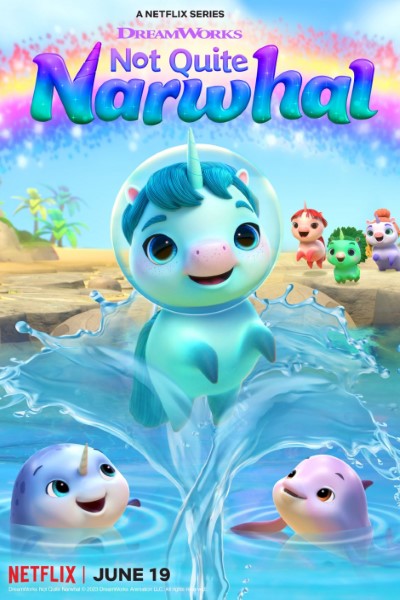 Download Not Quite Narwhal (Season 1 – 2) Dual Audio {Hindi-English} NetFlix WEB Series 720p | 1080p WEB-DL ESub