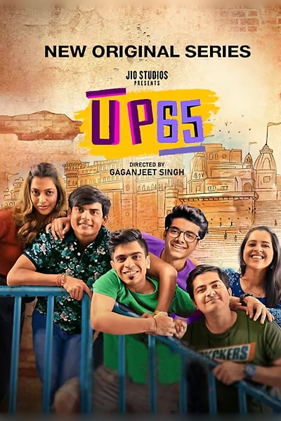 Download UP65 (Season 1 – 2) Hindi JioCinema WEB Series 480p | 720p | 1080p WEB-DL ESub