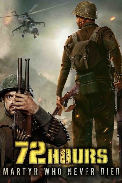 Download 72 Hours: Martyr Who Never Died (2019) Hindi Movie 480p | 720p | 1080p WEB-DL ESub