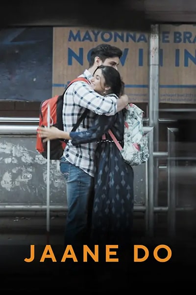 Download Jaane Do (2023) Hindi Movie 480p | 720p | 1080p WEB-DL ESub