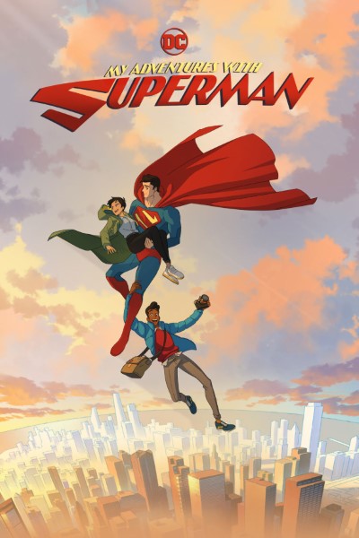 Download My Adventures with Superman (Season 1-3) English WEB Series 720p | 1080p WEB-DL [S03E10 Added]