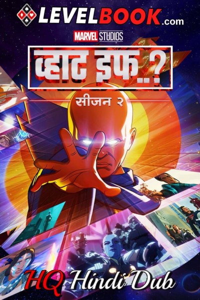 Download What If…? (Season 2) Dual Audio [Hindi (HQ Dub)-English] WEB Series 480p | 720p | 1080p WEB-DL