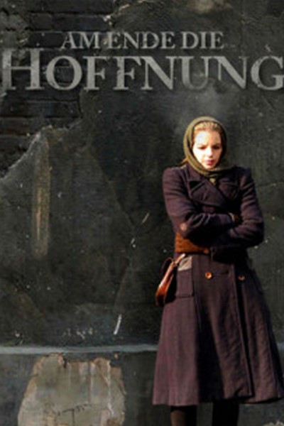 Download Am Ende die Hoffnung (2011) Dual Audio {Hindi-German} Movie 720p | 1080p Bluray ESub