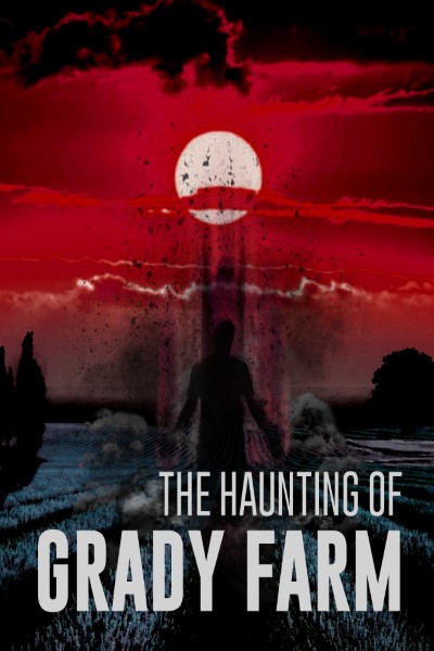 Download The Haunting of Grady Farm (2019) Dual Audio {Hindi-English} Movie 480p | 720p WEB-DL
