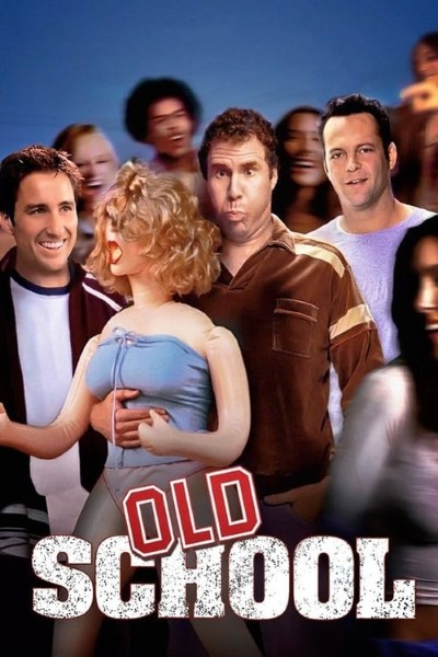 Download Old School (2003) Dual Audio {Hindi-English} Movie 480p | 720p | 1080p Bluray ESub Download Old School (2003) Dual Audio {Hindi-English} Movie 480p | 720p | 1080p Bluray ESub