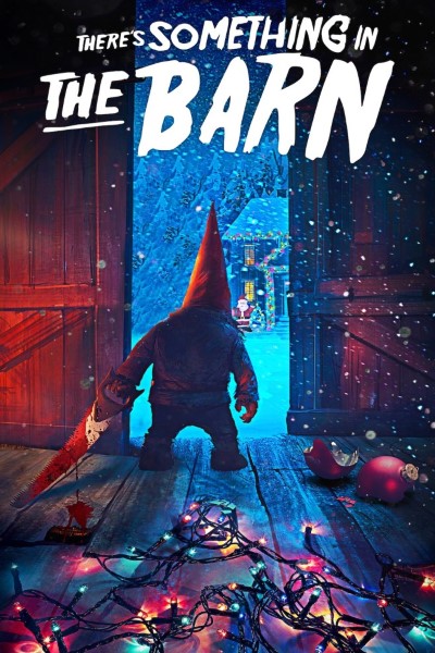 Download There’s Something in the Barn (2023) English Movie 480p | 720p | 1080p BluRay MSubs